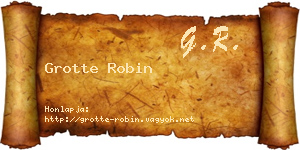 Grotte Robin névjegykártya